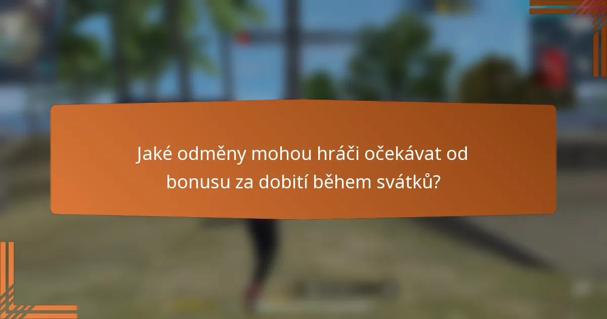 Jaké odměny mohou hráči očekávat od bonusu za dobití během svátků?